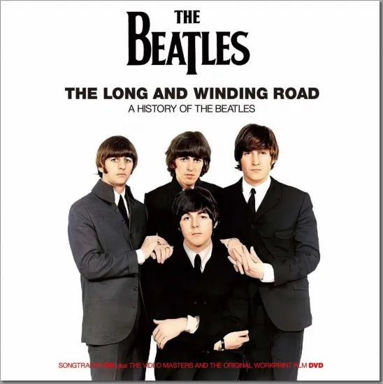 THE BEATLES - THE LONG AND WINDING ROAD : A HISTORY OF THE BEATLES THE BEATLES - THE LONG AND WINDING ROAD : A HISTORY OF THE BEATLES