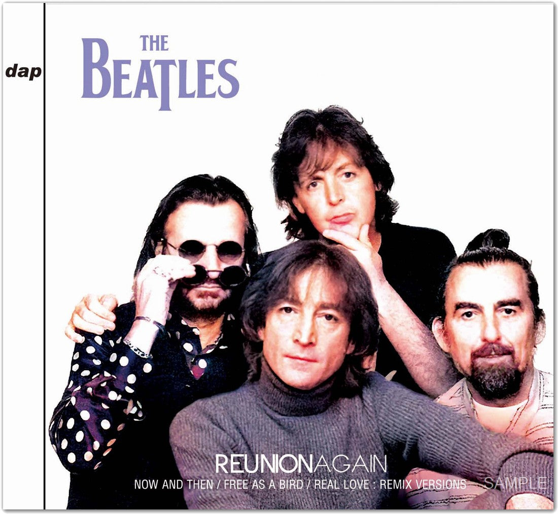 THE BEATLES - REUNION AGAIN NOW AND THEN / FREE AS A BIRD / REAL