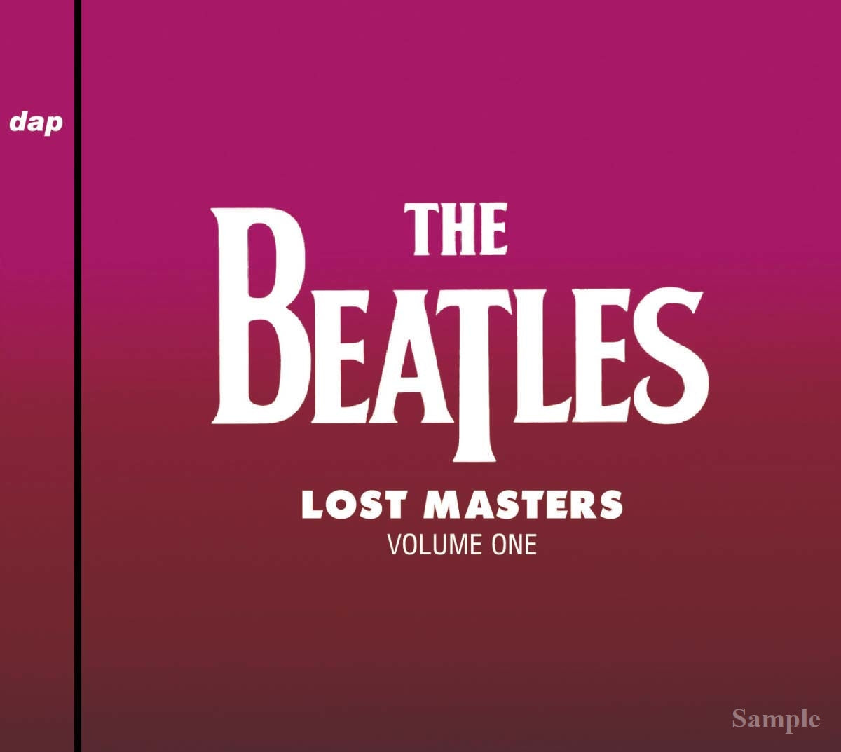 THE BEATLES / LOST MASTERS : VOLUME ONE & TWO [2CD x2] – Acme Hot Disc