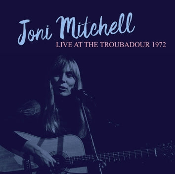 JONI MITCHELL LIVE AT THE TROUBADOUR 1972 1CDR Acme Hot Disc joni-mitchell-live-at-the-troubadour-1972-1cdr-acme-hot-disc