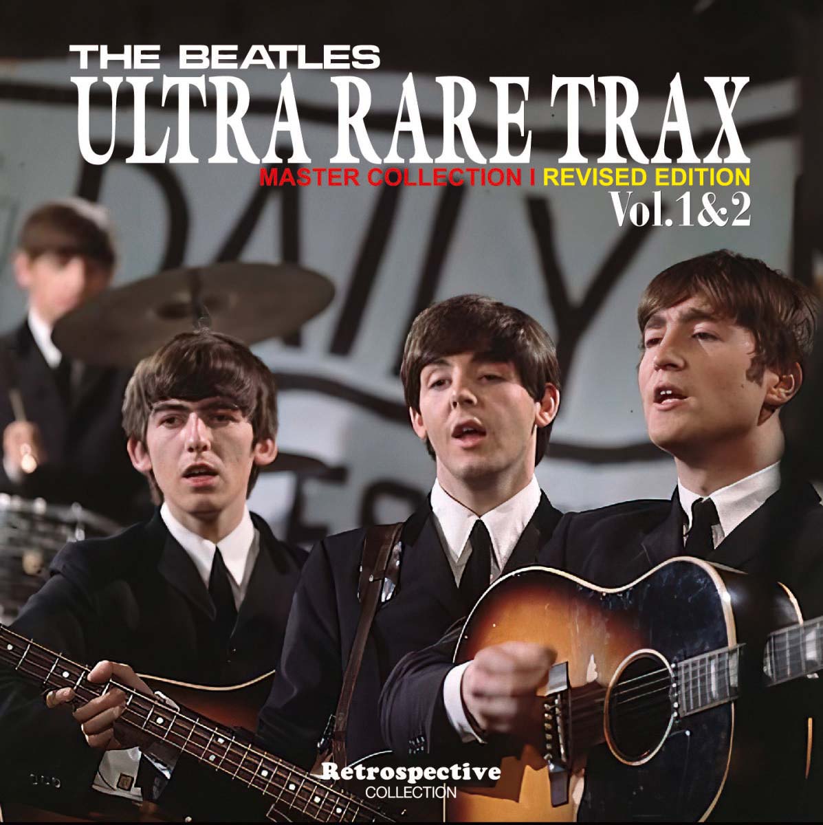 THE BEATLES / ULTRA RARE TRAX - MASTER COLLECTION I : VOL.1&2 (RIVISED