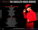 PRINCE / THE CHOCOLATE HOUSE GROOVES ALTERNATE ALBUM REMIX AND REMASTERS (2CD)