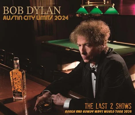 BOB DYLAN  - AUSTIN CITY LIMITS 2024: THE LAST 2 SHOWS (3CDR)