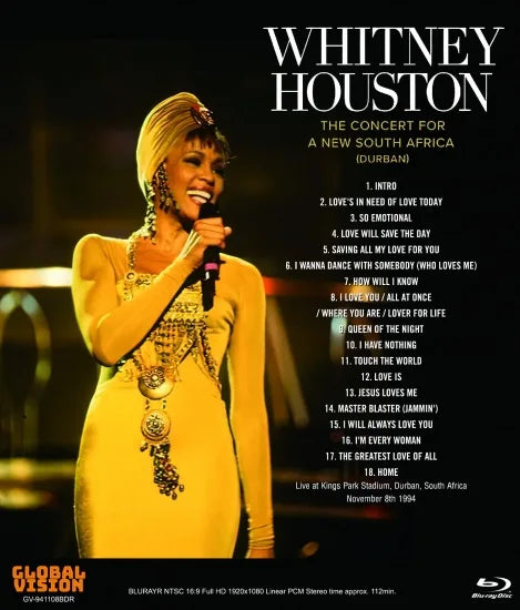 WHITNEY HOUSTON - THE CONCERT FOR A NEW SOUTH AFRICA - DURBAN 1994 WHITNEY HOUSTON - THE CONCERT FOR A NEW SOUTH AFRICA - DURBAN 1994