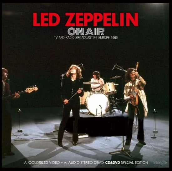 LED ZEPPELIN / ON AIR : TV AND RADIO BROADCASTING EUROPE 1969 LED ZEPPELIN / ON AIR : TV AND RADIO BROADCASTING EUROPE 1969