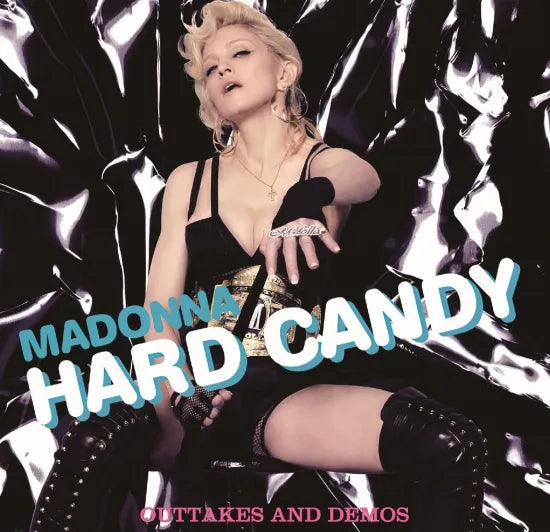 MADONNA - HARD CANDY Outtakes and Demos (1CDR)