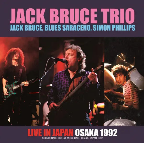 JACK BRUCE TRIO - LIVE IN JAPAN : OSAKA 1992 (2CDR)