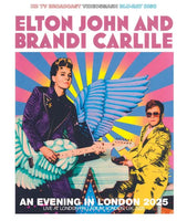 ELTON JOHN & BRANDI CARLILE - AN EVENING IN LONDON 2025 (1BDR)