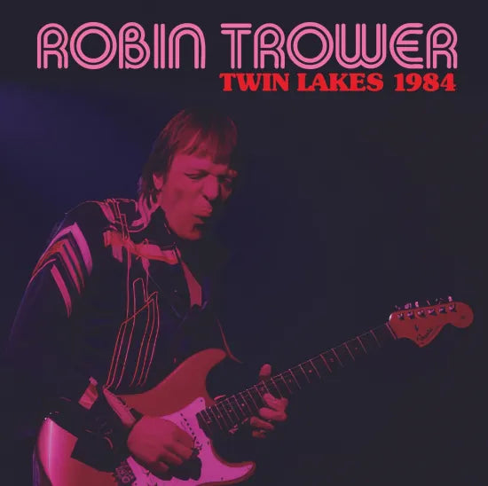 ROBIN TROWER - TWIN LAKES 1984 (2CDR)