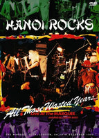 HANOI ROCKS - ALL THOSE WASTED YEARS...  LIVE AT THE MARQUEE (1DVDR)