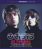 OASIS - AT THE BBC 1994-2005 (1BDR)