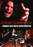 OZZY OSBOURNE - CAMDEN 2003 WITH JASON NEWSTED (1DVDR)