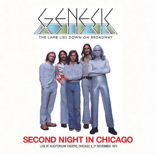GENESIS - SECOND NIGHT IN CHICAGO : THE LAMB LIES DOWN ON BROADWAY TOUR 1974 (2CDR)