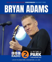 BRYAN ADAMS - RADIO 2 IN THE PARK 2025 (1BDR)