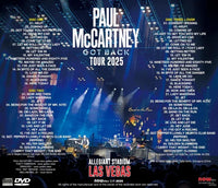 PAUL McCARTNEY - GOT BACK TOUR 2025   : ALLEGIANT STADIUM, LAS VEGAS (2CDR+1DVDR)