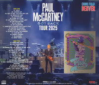 PAUL McCARTNEY / GOT BACK TOUR 2025: COORS FIELD, DENVER (2CDR)