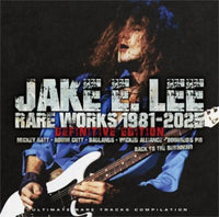 JAKE E. LEE - RARE WORKS 1981-2025 : DEFINITIVE EDITION (1CD