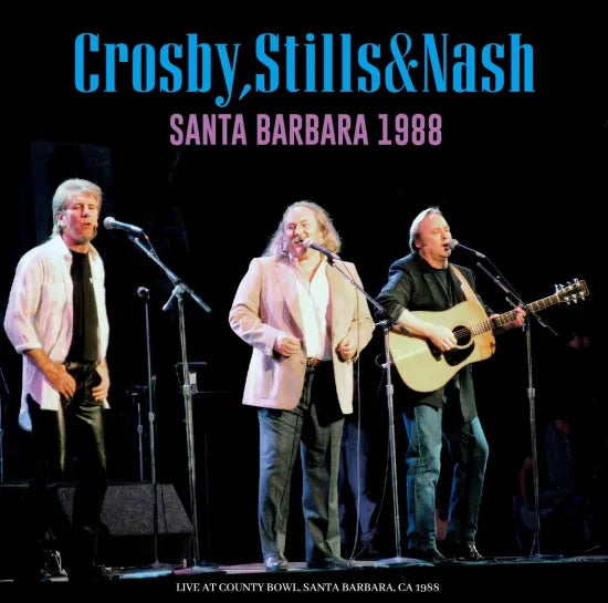 CROSBY, STILLS & NASH - SANTA BARBARA 1988 (2CDR)