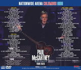 PAUL McCARTNEY - GOT BACK TOUR 2025 : NATIONWIDE ARENA, COLUMBUS, OHIO (2CDR+1DVDR)