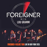 FOREIGHNER / "FOREIGNER 4 DELUXE TOUR with LOU GRAMM"  : LIVE IN NEW YORK 2025 (2CDR)