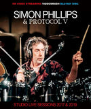 SIMON PHILLIPS & PROTOCOL V - STUDIO LIVE SESSIONS 2017 & 2019 (1BDR)