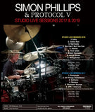 SIMON PHILLIPS & PROTOCOL V - STUDIO LIVE SESSIONS 2017 & 2019 (1BDR)