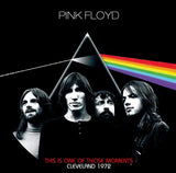 PINK FLOYD - THIS IS ONE OF THOSE MOMENTS  : CLEVELAND 1972 (2CDR)