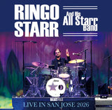 RINGO STARR & HIS ALL STARR BAND - LIVE IN SAN JOSE 2026 (2CDR)