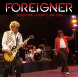 FOREIGNER - JOSEPHINE COUNTY FAIR 2005 (2CDR)