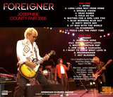 FOREIGNER - JOSEPHINE COUNTY FAIR 2005 (2CDR)