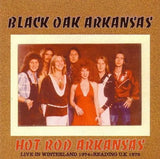 BLACK OAK ARKANSAS - HOT ROD ARKANSAS (1CDR)