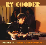 RY COODER - DENVER 1972 : KFML RADIO BROADCAST (1CDR)