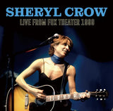SHERYL CROW - LIVE FROM FOX THEATER 1999 (2CDR)