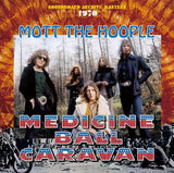 MOTT THE HOOPLE - MEDICINE BALL CARAVAN 1970 (1CDR)