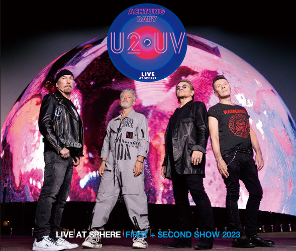U2 / U2:UV ACHTUNG BABY-LIVE AT SPHERE: FIRST+SECOND SHOW 2023 (4CDR)