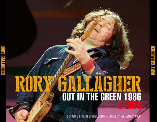 RORY GALLAGHER - OUT IN THE GREEN 1986 2 DAYS (4CDR) – Acme Hot Disc