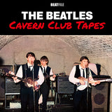 THE BEATLES - CAVERN CLUB TAPES