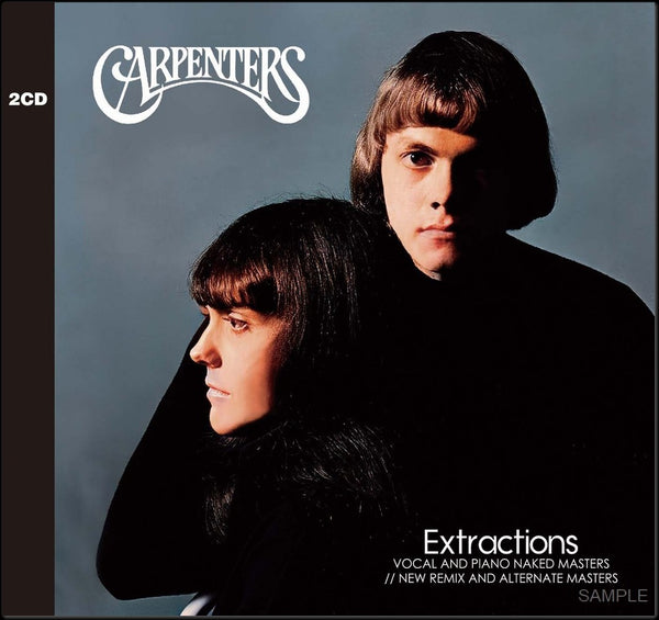 CARPENTERS - EXTRACTIONS: VOCAL AND PIANO NAKED MASTERS - NEW REMIX AND ALTERNATE MASTERS