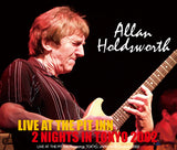 ALLAN HOLDSWORTH - LIVE AT THE PIT INN: 2 NIGHTS IN TOKYO 2002 (3CDR)