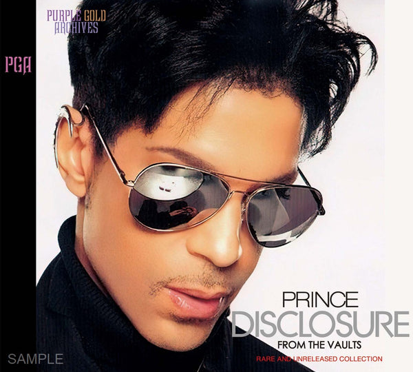 PRINCE / DISCLOSURE : FROM THE VAULTS RARE AND UNRELEASED COLLECTION