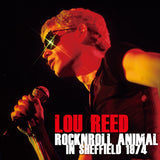 LOU REED - ROCK'N'ROLL ANIMAL IN SHEFFIELD 1974 (1CDR)