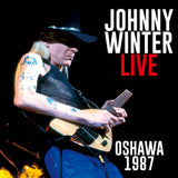 JOHNNY WINTER - OSHAWA 1987 (1CDR)