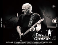 DAVID GILMOUR - LUCK AND STRANGE TOUR DRESS REHEARSALS IN BRIGHTON 2024 (4CDR)