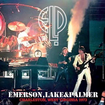 EMERSON, LAKE & PALMER - CHARLESTON, WEST VIRGINIA 1973 (2CDR)