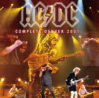 AC/DC - COMPLETE DENVER 2001