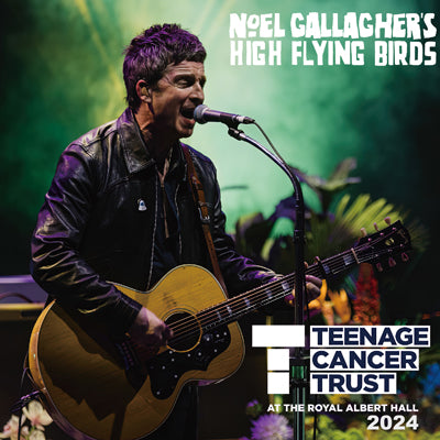 NOEL GALLAGHER  - TEENAGE CANCER TRUST 2024 (2CDR)