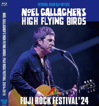 NOEL GALLAGHER'S HIGH FLYING BIRDS  - FUJI ROCK FES 2024 + 2015