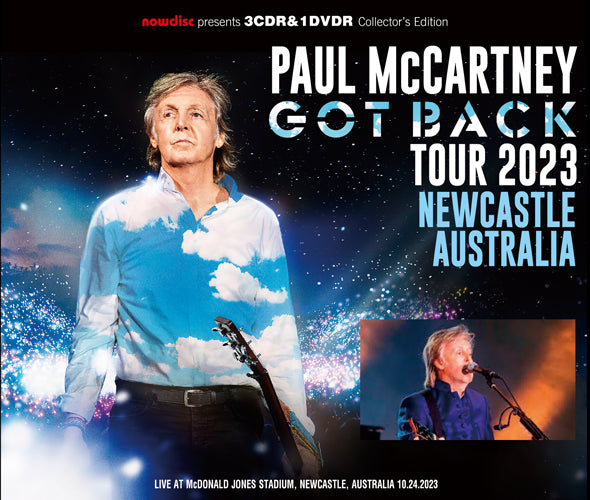 PAUL McCARTNEY - GOT BACK TOUR 2023: NEWCASTLE AUSTRALIA (3CDR+1DVDR)