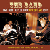 THE BAND - LIVE FROM THE CLUB SHOW ~ NEW ORLEANS 1987(1CDR)