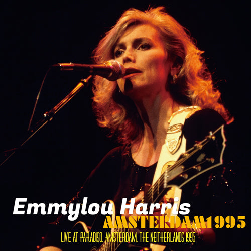 EMMYLOU HARRIS - AMSTERDAM 1995 (2CDR) – Acme Hot Disc